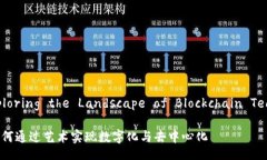 Total Tokenization: Exploring the Landscape of Blockchain Te